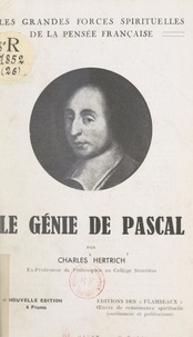 Charles Hertrich et Raymond Durot - Le génie de Pascal.