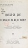 Charles Hertrich et Raymond Durot - Qu'est-ce que le vrai, le beau, le bien ?.