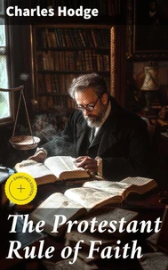 The Protestant Rule of Faith