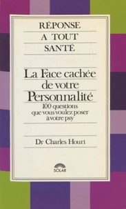 La face cachée de votre personnalité