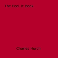 Charles Hurch - The Feel-It Book.