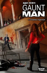 Day Zero: Gaunt Man