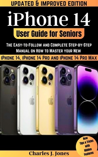 iPhone 14 pro max vs. Samsung Galaxy S23 Ultra User Guide for Beginners and  Seniors eBook de Charles J. Jones - EPUB Livre