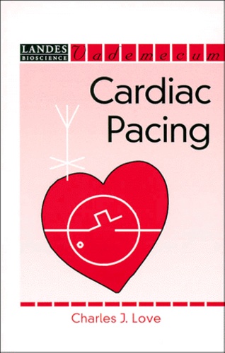 Charles-J Love - Cardiac Pacing.