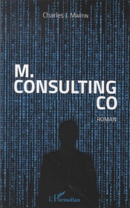 Charles-J Martin - M. Consulting Co.