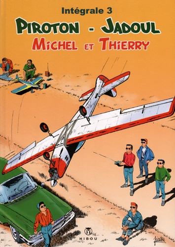 Michel et Thierry. Intégrale 3
