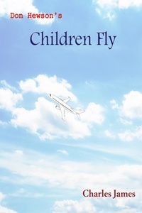  Charles James - Don Hewson's Children Fly - Don Hewson, #5.