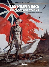 Les Pionniers du nouveau monde - Tome 05