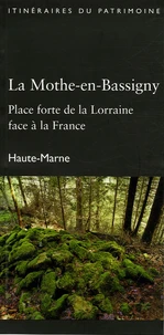 La Mothe-en-Bassigny, Haute-Marne