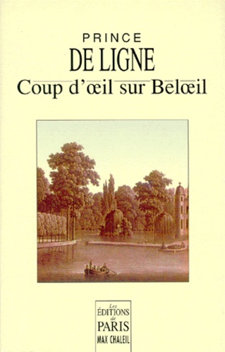 Charles-Joseph de Ligne - Coup d'oeil sur Beloeil.