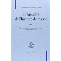 Fragments de l'histoire de ma vie Tome 1
