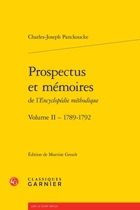 Charles-Joseph Panckoucke - Prospectus et mémoires de l'Encyclopédie méthodique - Volume 2, 1789-1792.
