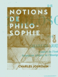 Charles Jourdain - Notions de philosophie.