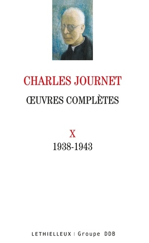 Oeuvres complètes volume X. 1938-1943