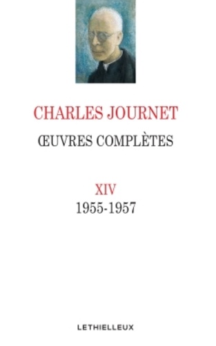 Oeuvres complètes. Volume 14 (1955-1957)