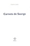 Charles Juliet - Carnets de Saorge.