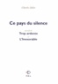 Charles Juliet - Ce pays du silence.