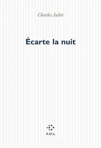 Ecarte la nuit