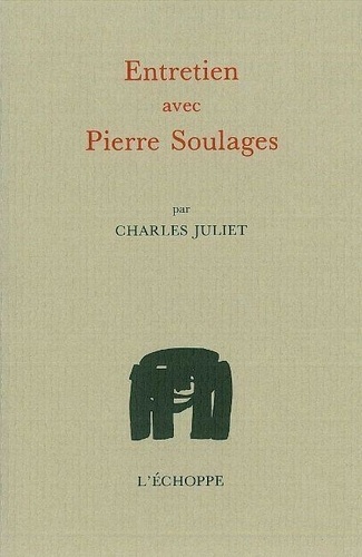 Charles Juliet et Pierre Soulages - Entretien avec Pierre Soulages.