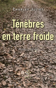 Ténèbres en terre froide 1957-1964