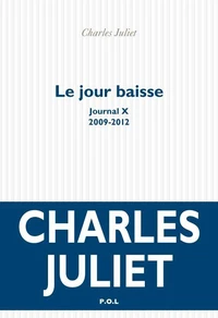 Le jour baisse (2009-2012)
