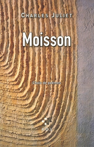 Moisson. Choix de poèmes