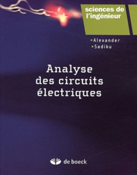 Charles K. Alexander et Matthew Sadiku - Analyse des circuits électriques.