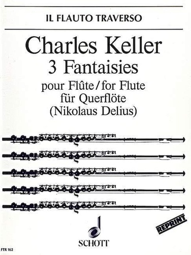 Charles Keller - Three Fantasies - op. 51. flute..
