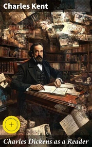 Charles Dickens as a Reader
