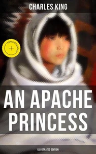 An Apache Princess (Illustrated Edition)