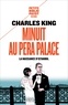 Charles King - Minuit au Pera Palace - La naissance d'Istanbul.