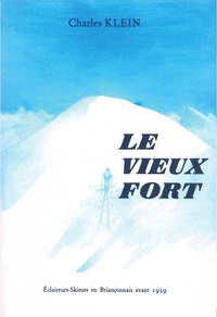 Charles Klein - Le vieux fort.