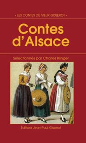 Charles Klinger - Contes d'Alsace.