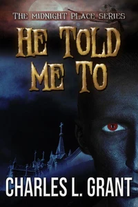 He Told Me To