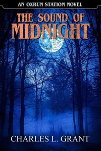 The Sound of Midnight: An Oxrun Station Novel