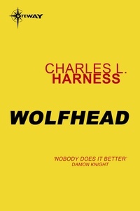 Charles L. Harness - Wolfhead.