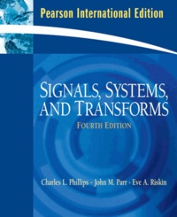 Charles L. Phillips - Signals, Systems And Transforms.