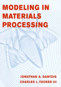 Modeling in Materials Processing