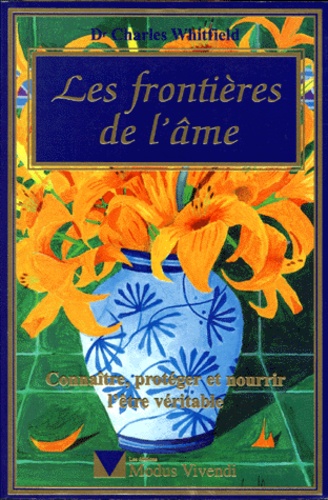 Charles-L Whitfield - Les Frontieres De L'Ame.