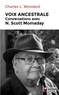 Charles L. Woodard - Voix ancestrale - Conversations avec N. Scott Momaday.