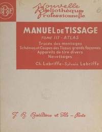 Manuel de tissage (3). Atlas