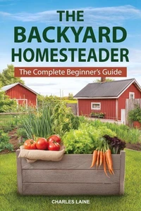 Backyard Homesteader