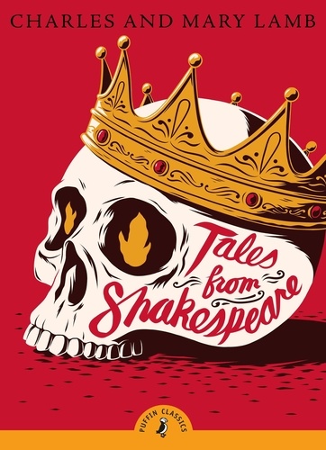 Charles Lamb et Mary Lamb - Tales from Shakespeare.