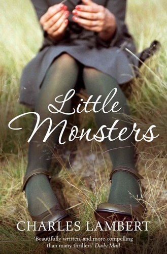 Charles Lambert - Little Monsters.