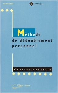 Charles Lancelin - Méthode de Dédoublement personnel.