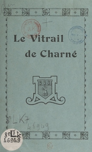 Charles Le Coq et J. Paul - Le vitrail de Charné.