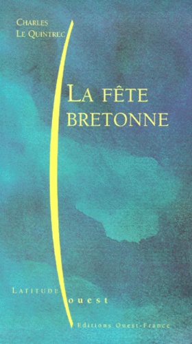 Charles Le Quintrec - La Fete Bretonne.