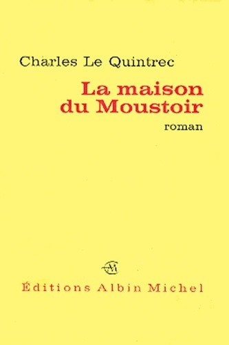 La Maison du Moustoir