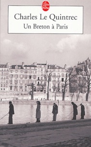 Charles Le Quintrec - Un Breton à Paris.