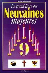 Le grand livre des neuvaines majeures.pdf
